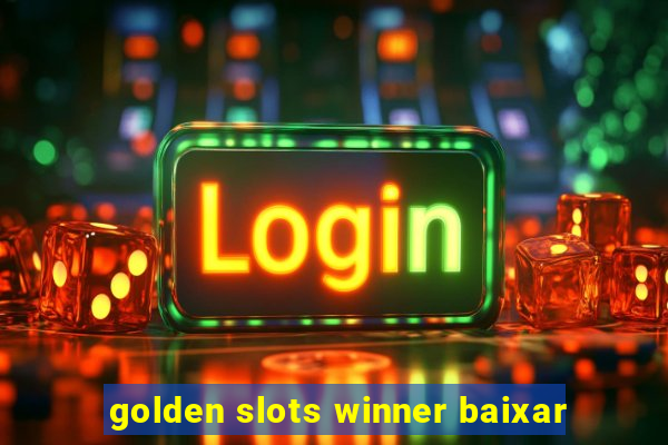 golden slots winner baixar