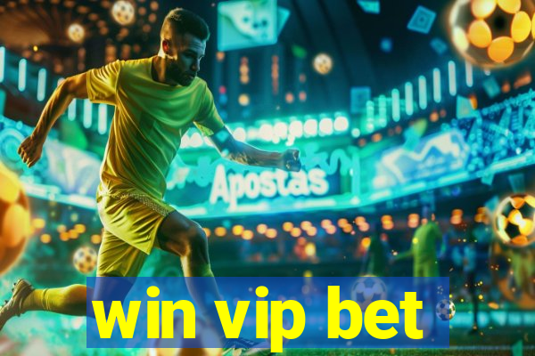 win vip bet