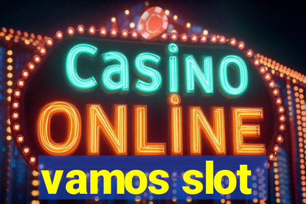 vamos slot