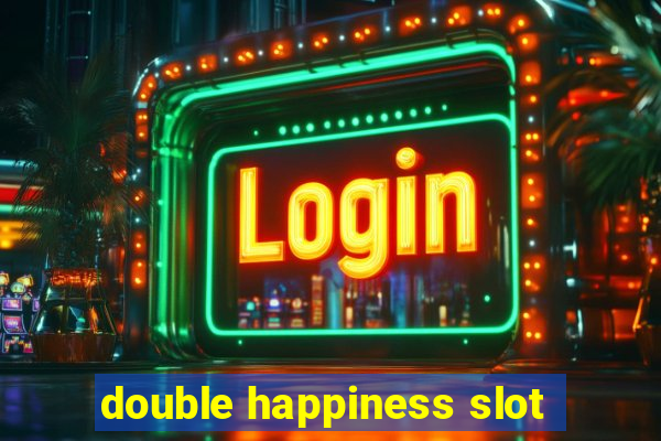 double happiness slot