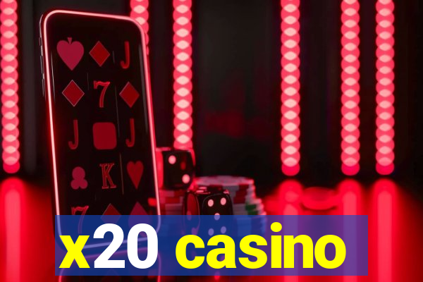 x20 casino