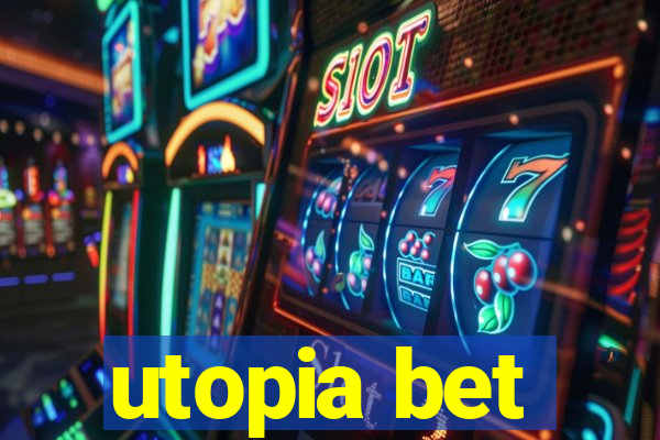 utopia bet