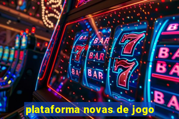 plataforma novas de jogo