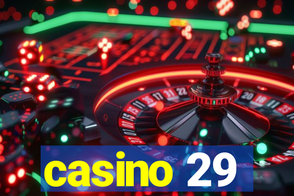 casino 29