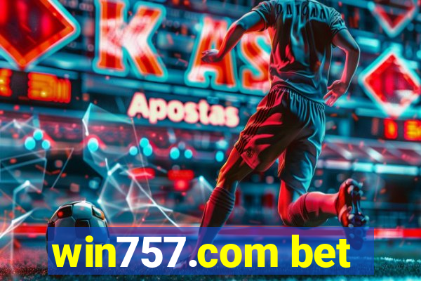 win757.com bet