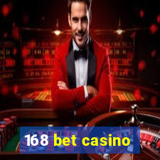 168 bet casino