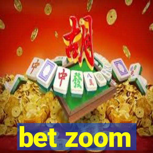 bet zoom