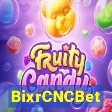 BixrCNCBet