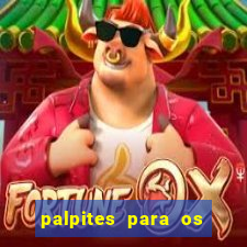 palpites para os jogos de hoje champions