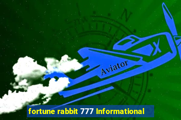 fortune rabbit 777 Informational