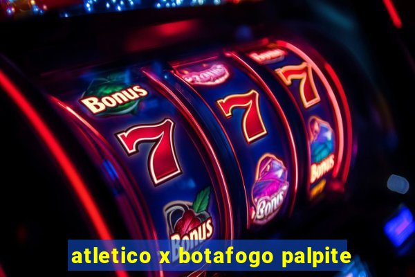 atletico x botafogo palpite