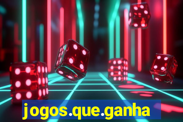 jogos.que.ganha.dinheiro