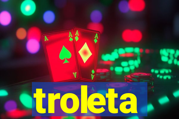 troleta