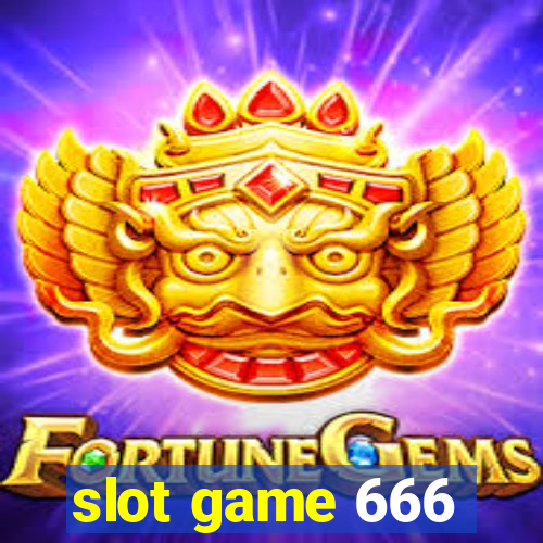 slot game 666