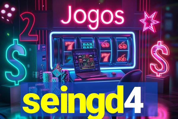 seingd4