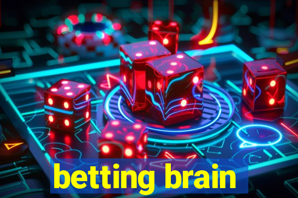 betting brain