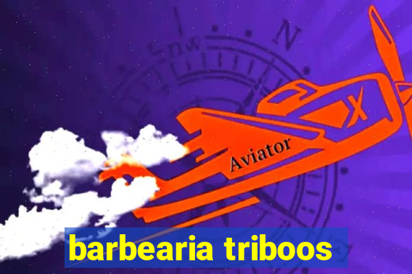 barbearia triboos