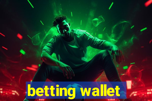 betting wallet