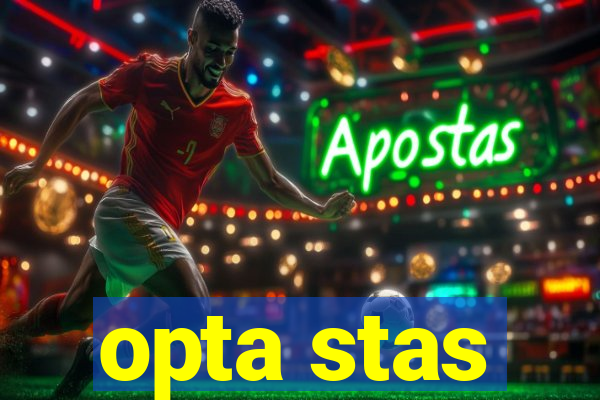 opta stas