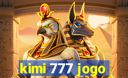 kimi 777 jogo