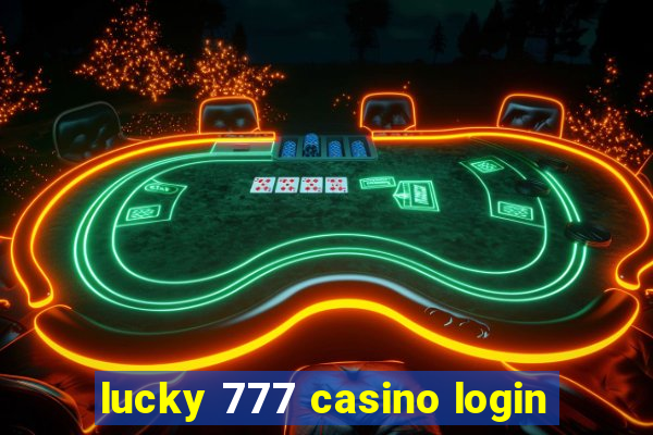 lucky 777 casino login