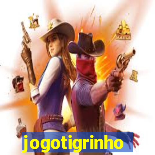 jogotigrinho