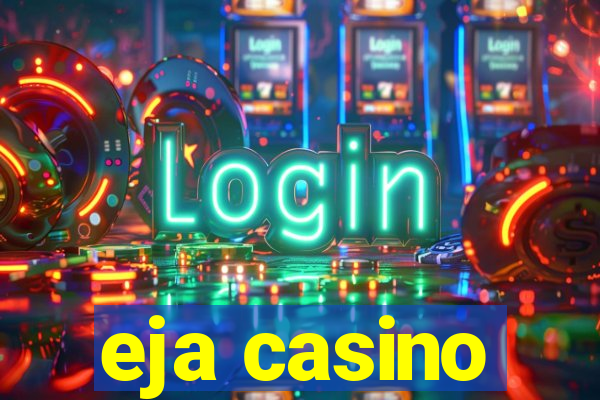 eja casino