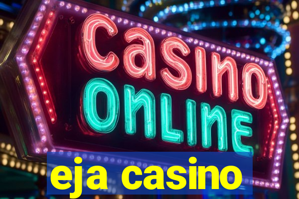 eja casino