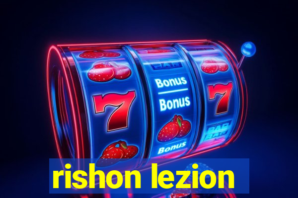 rishon lezion