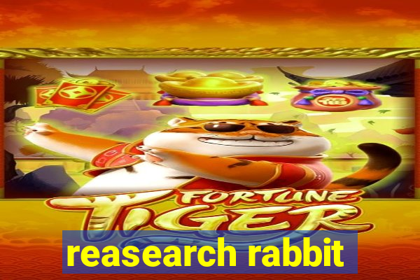 reasearch rabbit