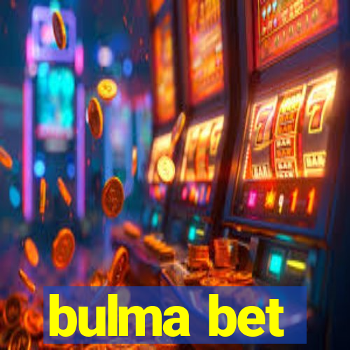 bulma bet