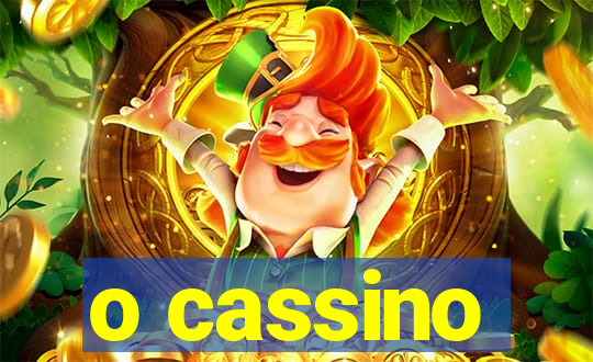 o cassino