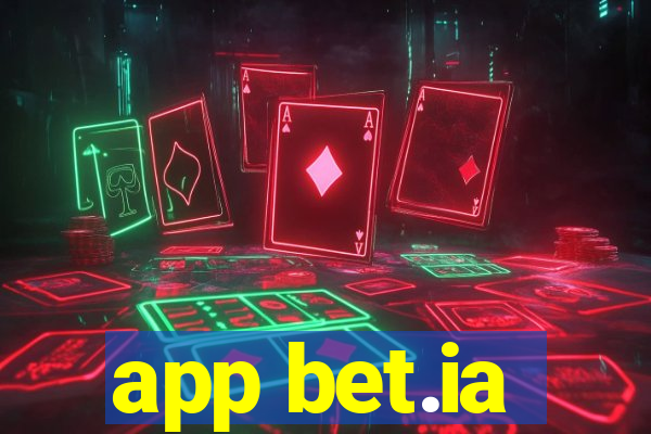 app bet.ia