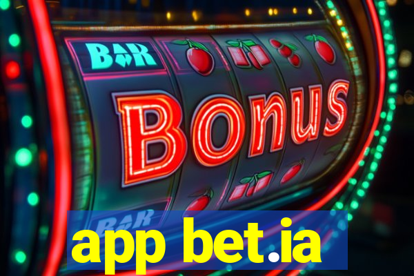 app bet.ia