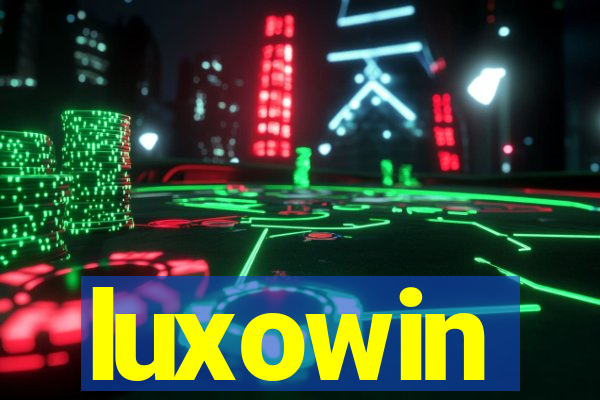 luxowin