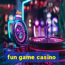 fun game casino