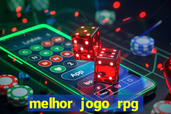 melhor jogo rpg para celular