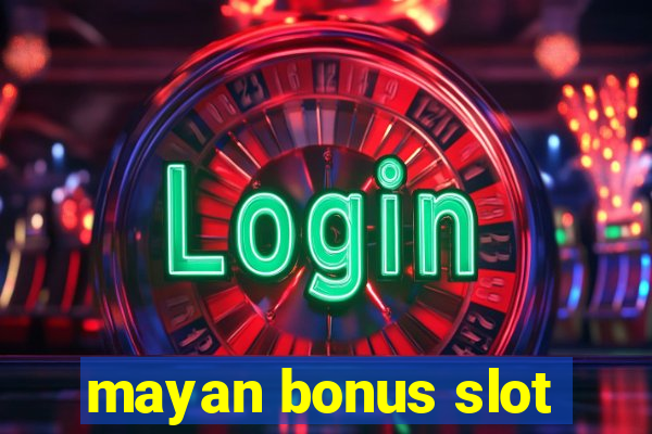 mayan bonus slot