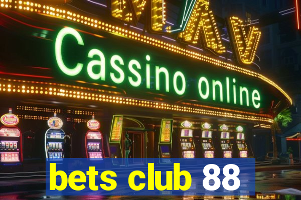 bets club 88