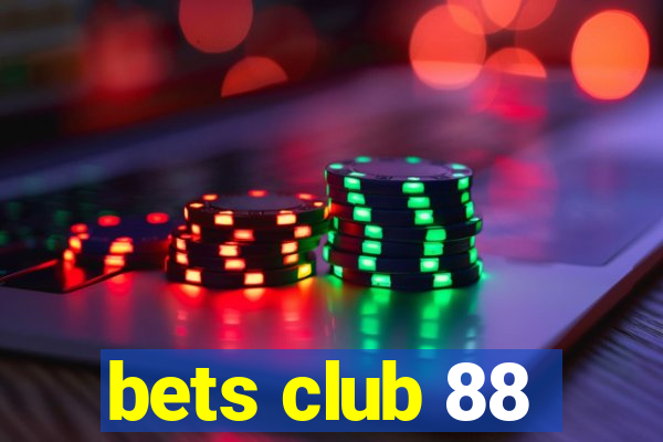 bets club 88