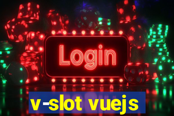 v-slot vuejs