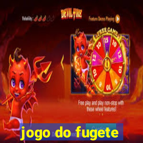 jogo do fugete