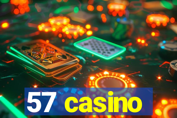 57 casino