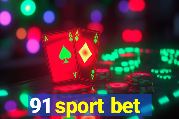 91 sport bet