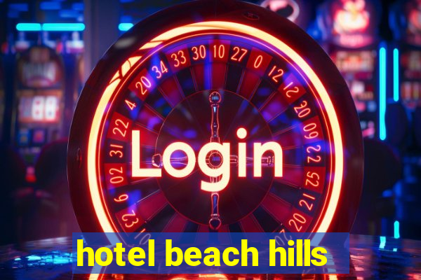 hotel beach hills