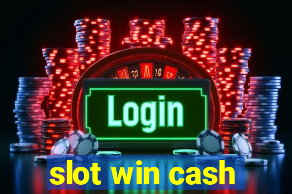 slot win cash