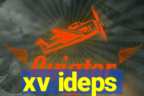 xv ideps