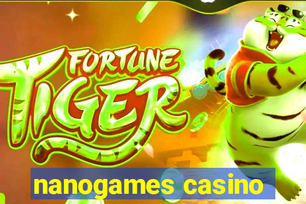 nanogames casino