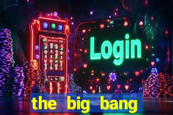 the big bang online dublado