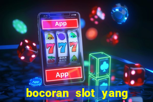 bocoran slot yang gacor hari ini